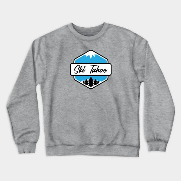 Ski Tahoe Shirt Crewneck Sweatshirt by HolidayShirts